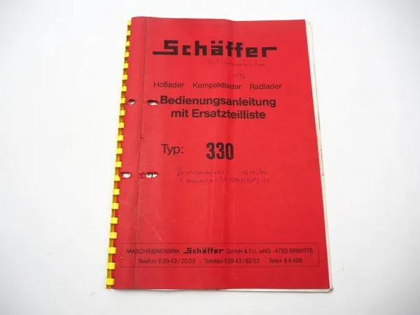 Schäffer 330 Hoflader Radlader Betriebsanleitung Bedienung Ersatzteilliste 1990