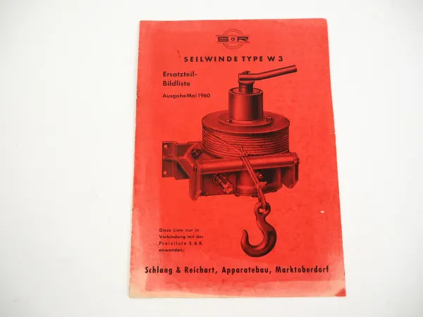 Schlang & Reichart W3 Seilwinde Anbau Bedienungsanleitung Ersatzteilliste 1960