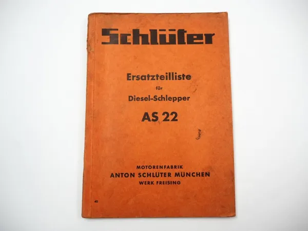 Schlüter AS22 Dieselschlepper Ersatzteilliste Ersatzteilkatalog 1950er Jahre