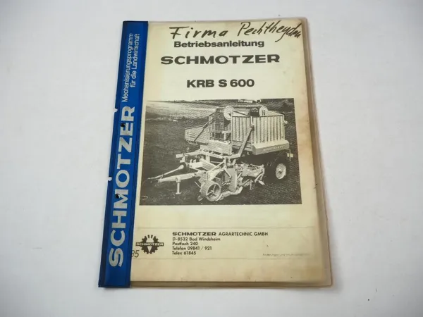 Schmotzer KRB S600 Köpfrodebunker Betriebsanleitung Bedienungsanleitung 1985