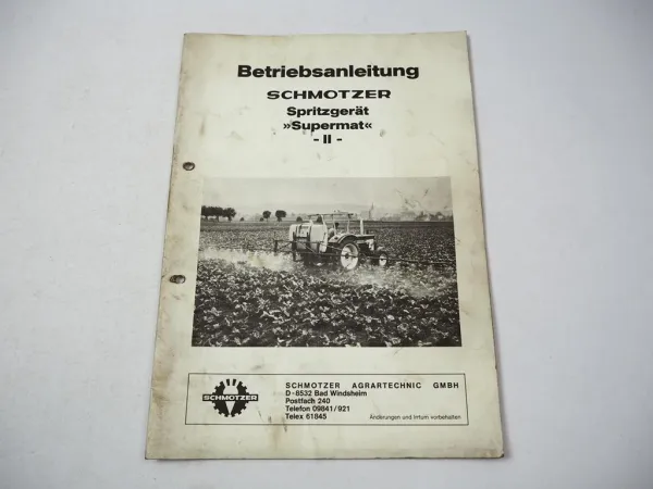Schmotzer Supermat II Spritzgerät Betriebsanleitung Bedienung ca. 1990