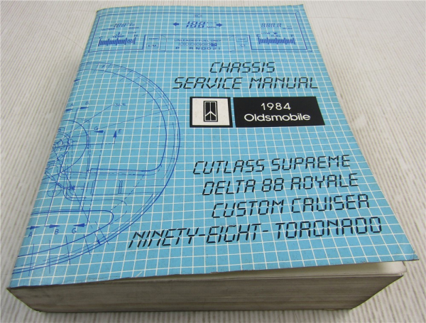 Service Manual 1984 Oldsmobile Cutlass Delta 88 Custom Cruiser 98 Toronado