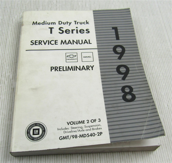 Service Manual 1998 GMC Medium Duty Truck Repair Manual Vol. 2