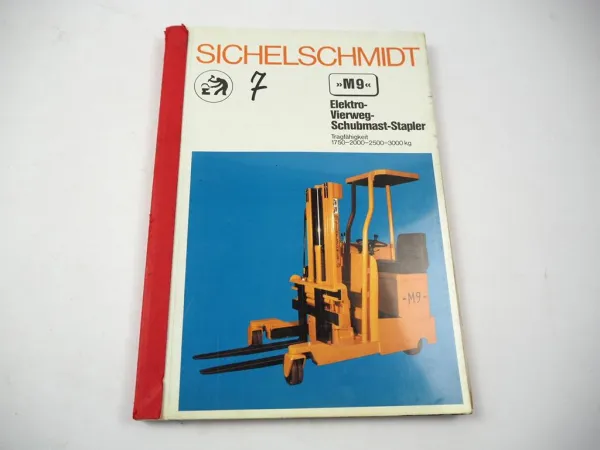 Sichelschmidt M9 Elektro Vierweg Gabelstapler Betriebsanleitung Ersatzteilliste