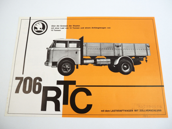 Skoda 706 RTC 15 to LKW mit Zollverschluss Prospekt ca 1960er J