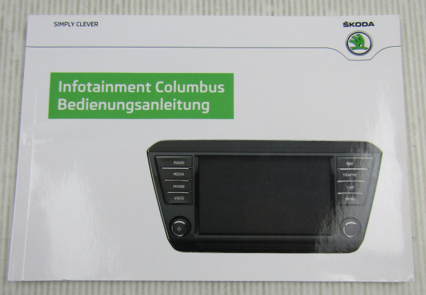 Skoda Infotainment Columbus Betriebsanleitung Bedienungsanleitung 3/2015