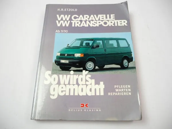 So wirds gemacht VW T4 Transporter Caravelle Reparaturhandbuch 1990 - 98 Etzold 75
