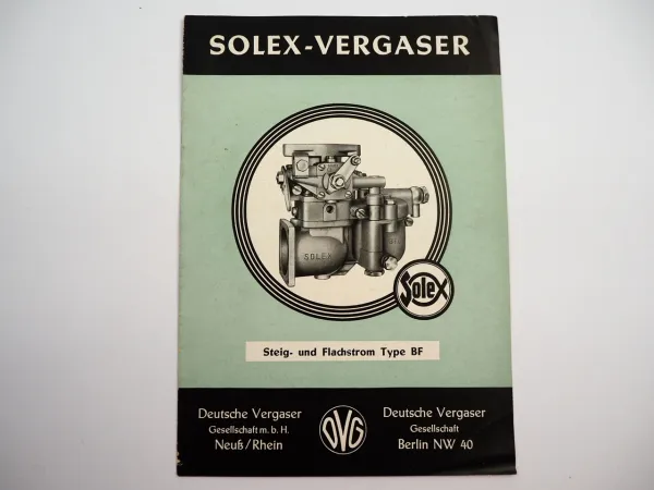 Solex Type BF Steig- und Flachstrom Vergaser Betriebsanleitung 1952 Goliath