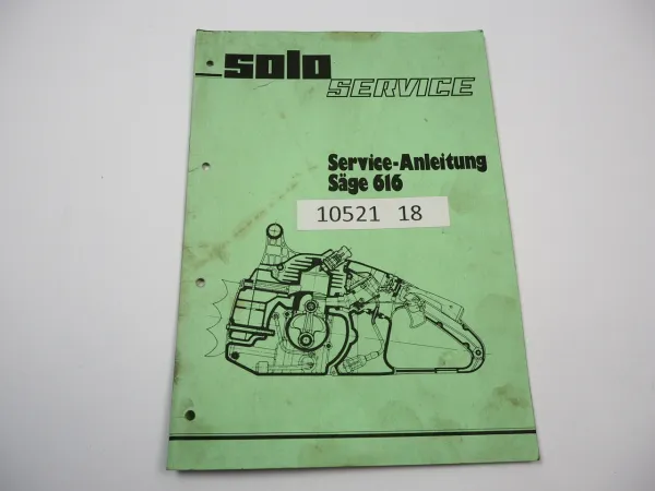 Solo 616 Motorsäge Service Anleitung Werkstatthandbuch Reparaturanleitung 1979