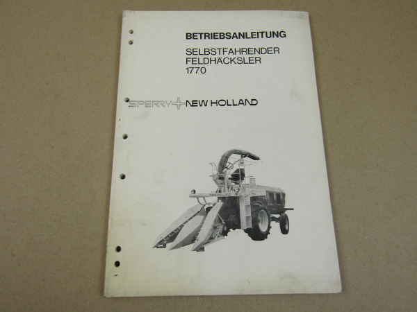 Sperry New Holland 1770 Häcksler Betriebsanleitung Bedienung Wartung 1976