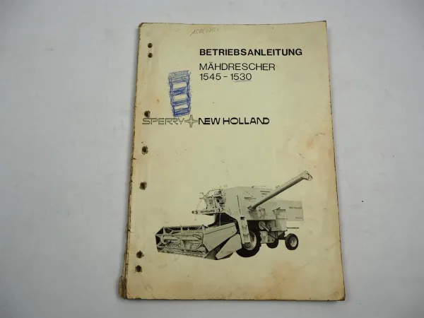 Sperry New Holland Clayson 1530 1545 Mähdrescher Betriebsanleitung 1977