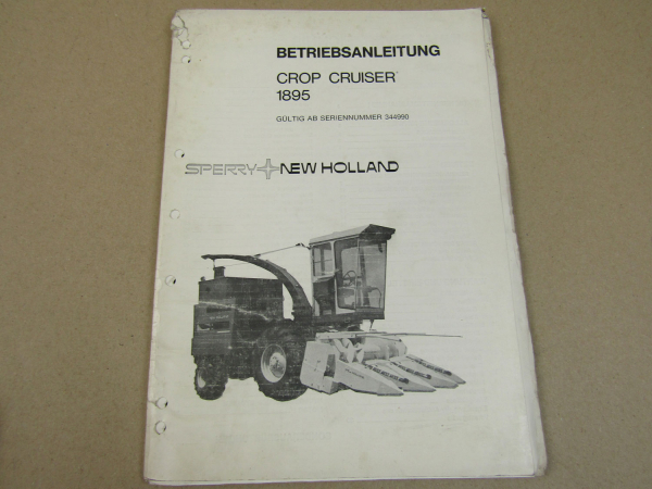 Sperry New Holland Crop Cruiser 1895 Betrieb Bedienungsanleitung Wartung 1979/80