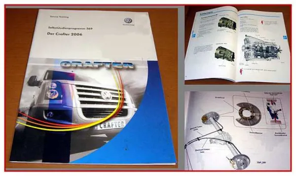 SSP 369 VW Crafter 2006 Fahrzeugtechnik Schulung Konstruktion Funktion