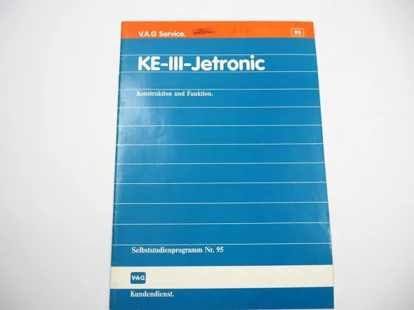 SSP 95 KE III Jetronic Audi 80 90 100 200 Selbststudienprogramm 1987