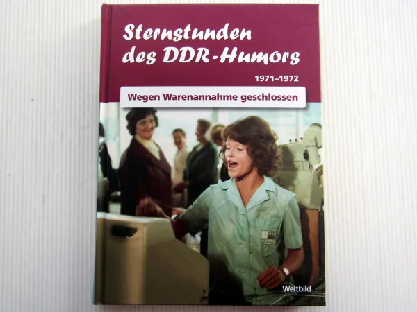 Sternstunden des DDR Humors 1971 1972 Wegen Warenannahme geschlossen Geburtstag