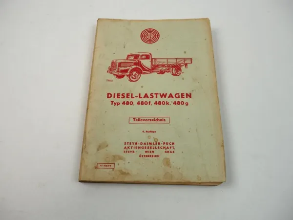 Steyr 480 Diesel LKW Ersatzteilliste Ersatzteilkatalog 1960