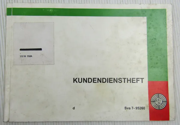 Steyr 958A Kundendienstheft Scheckheft Auslieferung 1998 Service Fahrzeug Karte