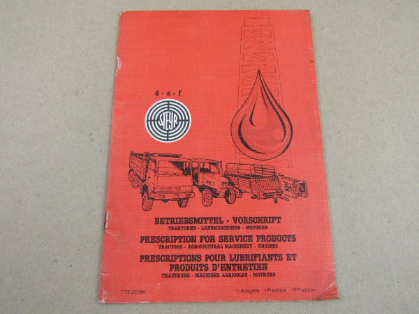 Steyr Betriebsmittel Vorschrift für Traktoren Landmaschinen Motoren 1984