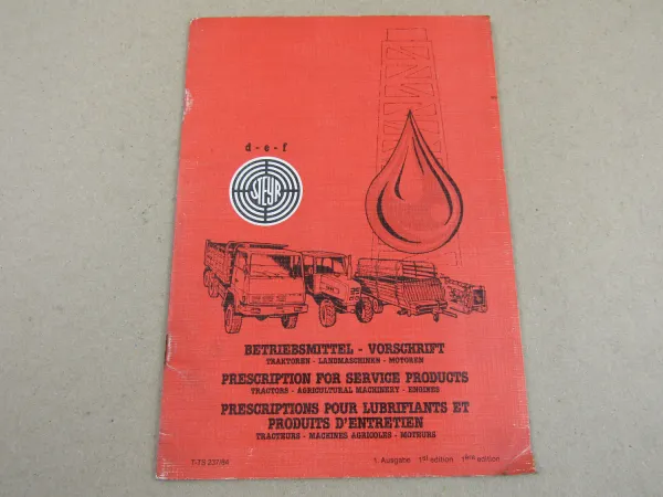 Steyr Betriebsmittel Vorschrift für Traktoren Landmaschinen Motoren 1984
