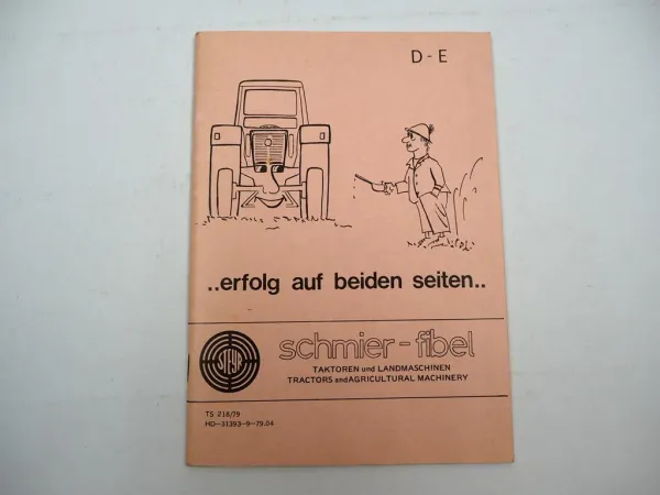 Steyr Schmierfibel Traktoren Landmaschinen 1979 Schmiermittel Übersicht