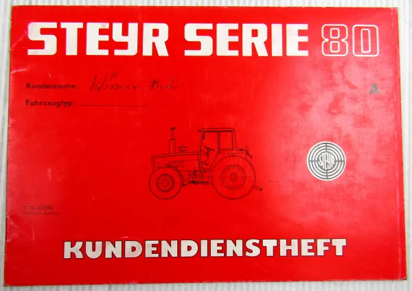 Steyr Traktor Typ 8080A Kundendienstheft Scheckheft Serie 80 Auslieferung 1983