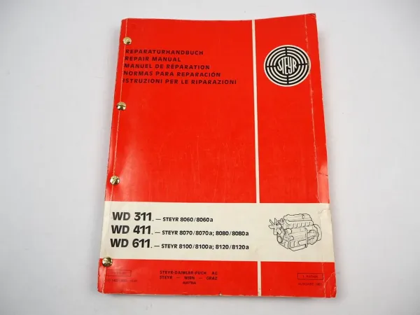 Steyr WD 311 411 611 Motor für Traktor 8055 bis 8120 Reparaturhandbuch 1981