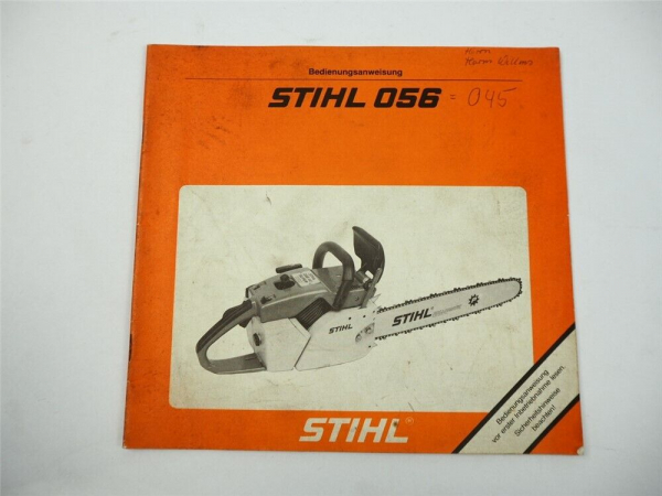 Stihl 056 Motorsäge Kettensäge Betriebsanleitung Bedienung Wartung Montage
