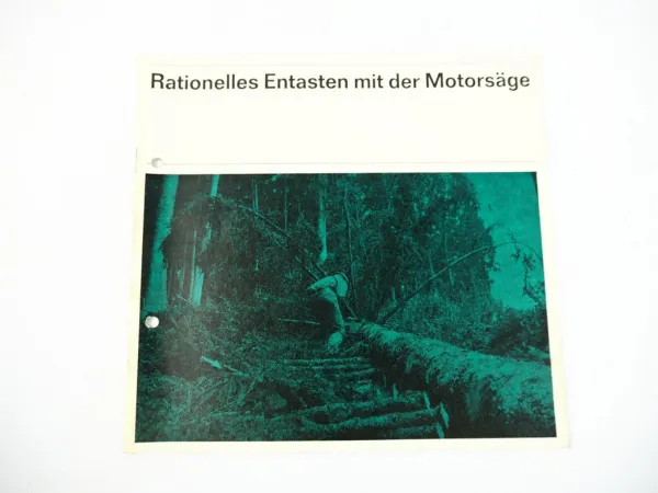 Stihl Motorsäge Bedienung Rationelles Entasten 1968