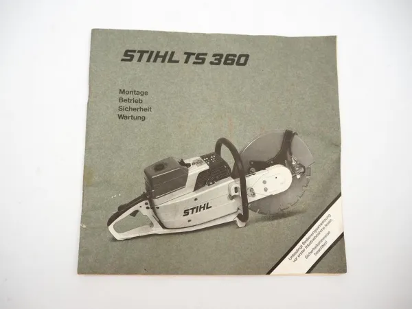 Stihl TS360 AVS Trennschleifer Betriebsanleitung Wartung Ersatzteilliste 1992