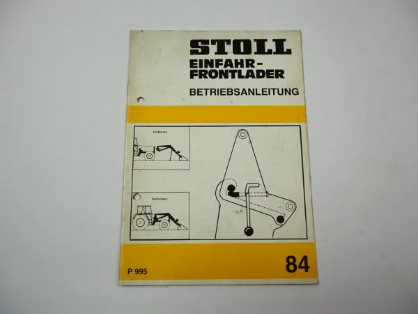 Stoll ALN ALS Super1 Einfahr Frontlader Betriebsanleitung Anbau 1984