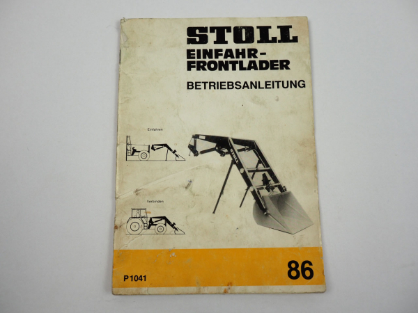 Stoll ALN ALS Super1 Einfahr Frontlader Betriebsanleitung Montage 1986