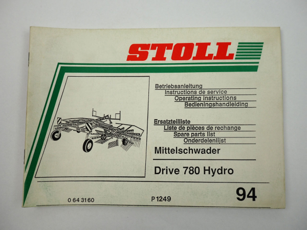 Stoll Drive 780 Hydro Mittelschwader Bedienungsanleitung Ersatzteilliste 1994