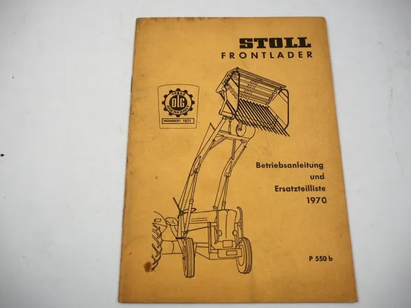 Stoll Frontlader N bis 45PS + S bis 70PS Betriebsanleitung Ersatzteilliste 1970
