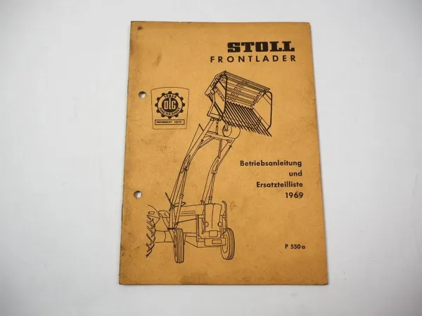 Stoll Frontlader N bis 50PS + S bis 70PS Betriebsanleitung Ersatzteilliste 1969