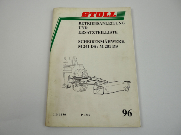 Stoll M 241 281 DS Scheibenmähwerk Betriebsanleitung Ersatzteilliste 1996