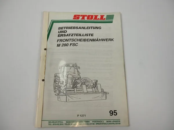 Stoll M 280 FSC Frontscheibenmähwerk Betriebsanleitung Ersatzteilliste 1995