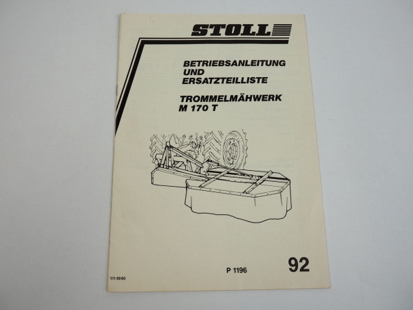 Stoll M170T Trommelmähwerk Betriebsanleitung Ersatzteilliste 1992