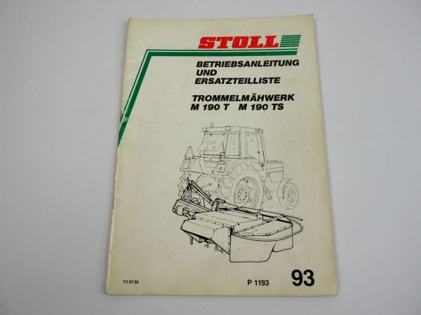 Stoll M190 T TS Trommelmähwerk Betriebsanleitung Ersatzteilliste 1993