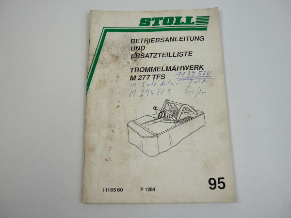 Stoll M277TFS Trommelmähwerk Betriebsanleitung Ersatzteilliste 1995