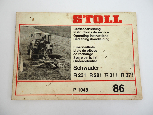 Stoll R 231 281 311 371 Schwader Betriebsanleitung Ersatzteilliste 1986
