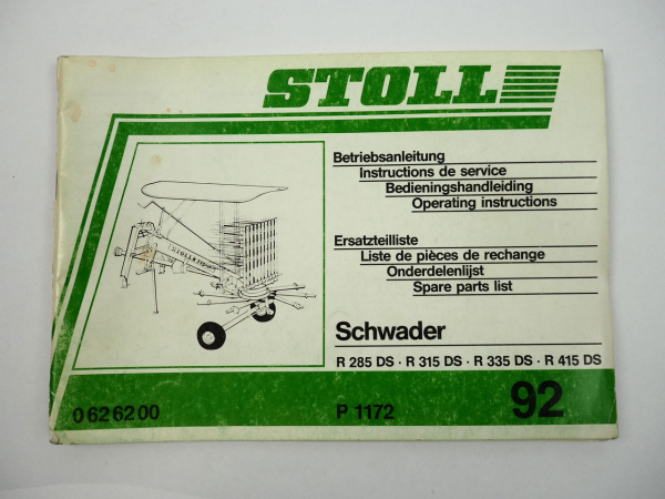 Stoll R 285 315 335 415 DS Schwader Bedienungsanleitung Ersatzteilliste 1992