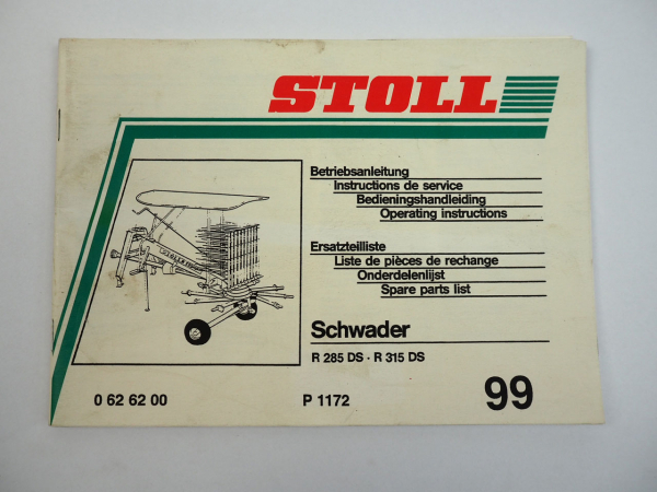 Stoll R 285 315 DS Schwader Betriebsanleitung Ersatzteilliste 1999