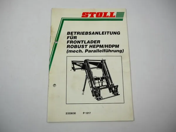 Stoll Robust 4 5 8 10 30 50 100 HEPM HDPM Frontlader Betriebsanleitung 1997