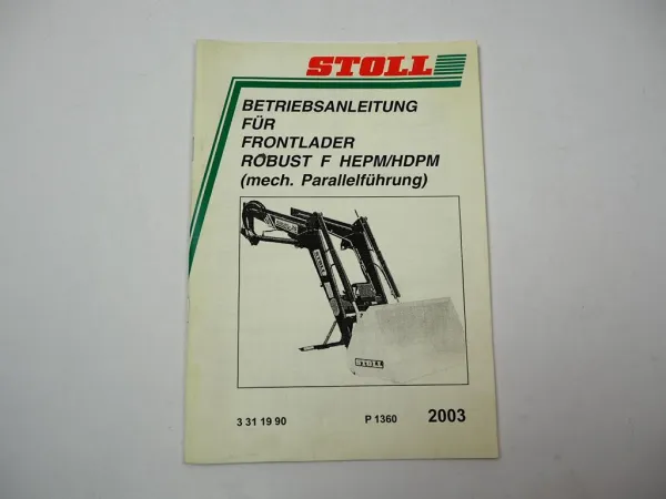 Stoll Robust F HEPM HDPM Frontlader Betriebsanleitung Anbau Hydraulikplan 2003