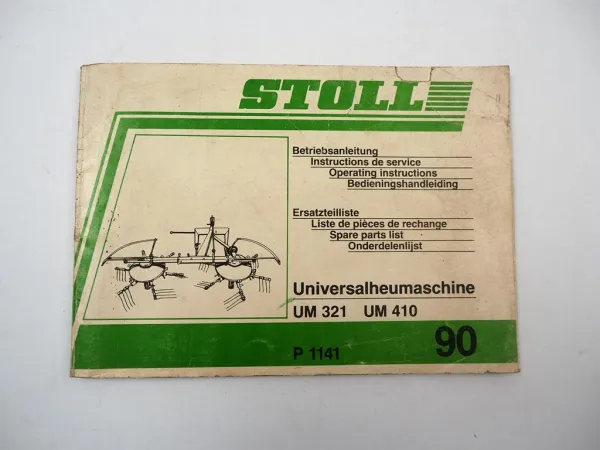 Stoll UM 321 410 Universal Heumaschine Bedienungsanleitung Ersatzteilliste 1990