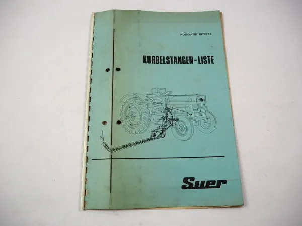 Suer Kurbelstangen Liste Busatis LFE Mörtl Rasspe S&S für Schlepper 1973