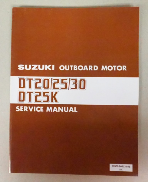 Suzuki DT20 25 30 25K Outboard Motor Service Manual Werkstatthandbuch