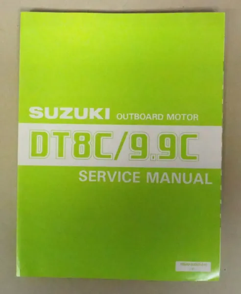 Suzuki DT8C 9.9C Outboard Motor Service Manual Werkstatthandbuch 1988 - 1992