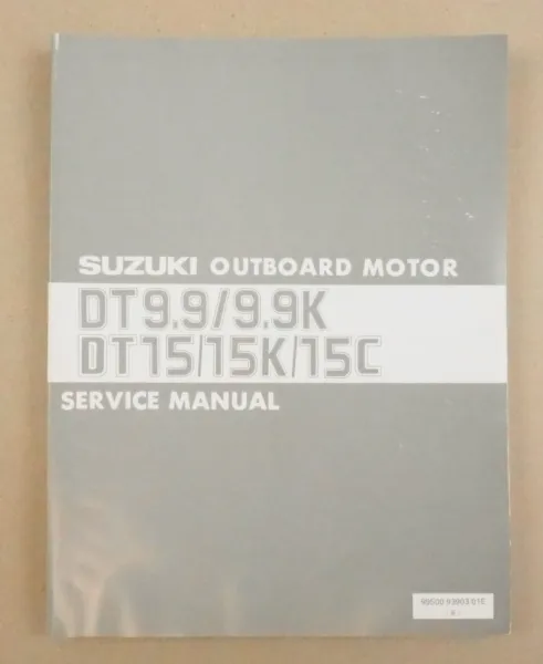 Suzuki DT9.9 9.9K 15 15K 15C Outboard Motor Service Manual Werkstatthandbuch