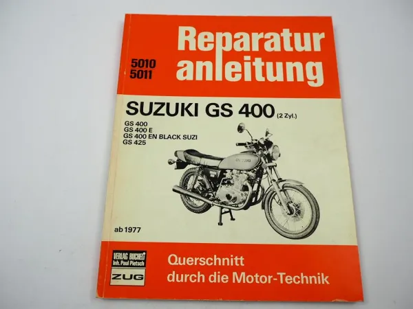Suzuki GS400 GS425 E EN Black Suzi 2 Zylinder ab 1977 Reparaturanleitung Werkstatthandbuch